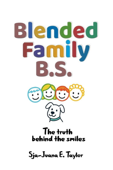 Blended Family B.S.: the Truth Behind Smiles