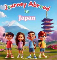 Title: Journey Abroad to Japan, Author: Robyn Newton