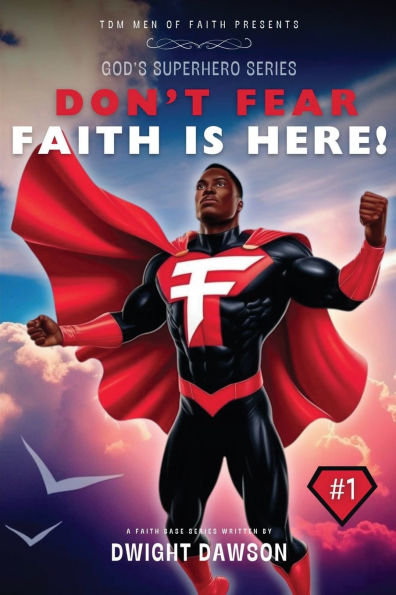 Don't Fear Faith is Here