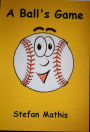 A Ball's Game