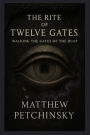 The Rite of Twelve Gates: Walking the Gates of the Duat