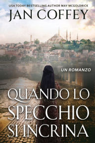 Title: Quando lo Specchio si Incrina, Author: Jan Coffey