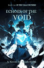 Echoes of the Void