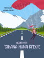 Agena Ava ?oihana huna ki?eki?e (Hawaiian English Bilingual) Agent Ava: Top Secret Mission