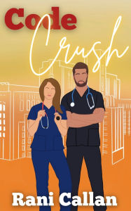 Title: Code Crush, Author: Rani Callan
