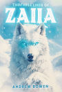 The Three Lines of Zaila: Adapted From the Original Screenplay