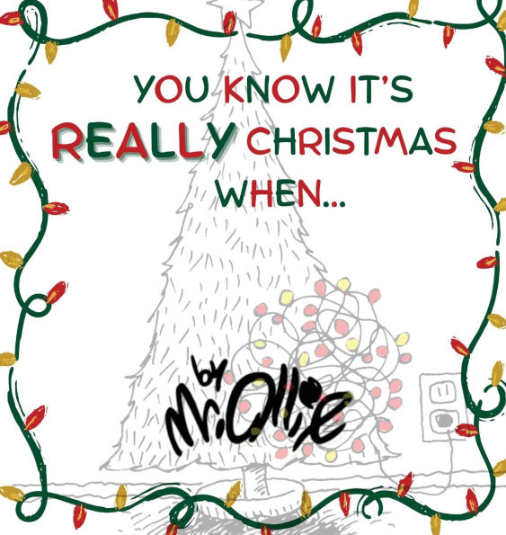 You Know It's Really Christmas When