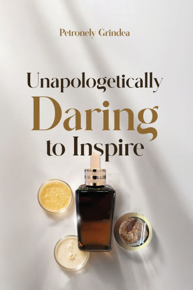 Unapologetically Daring to Inspire