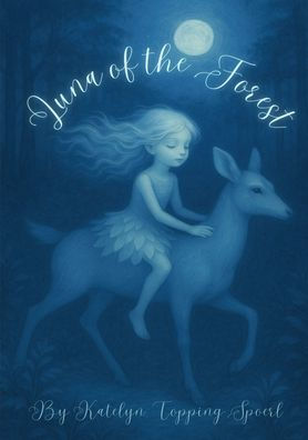 Luna of the Forest