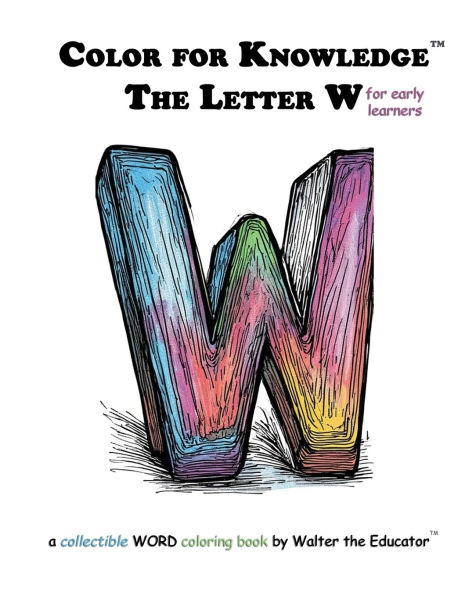 Color for Knowledge: The Letter W
