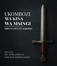 Title: Ukombozi wa Msingi Wa Kina, Author: Dr. Philomena Gerald Ishengoma