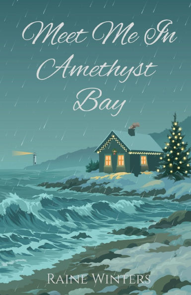 Meet Me In Amethyst Bay