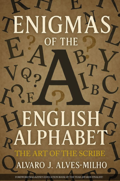 Enigmas of the English Alphabet: Art Scribe