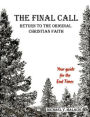 The Final Call - Return to the Original Faith