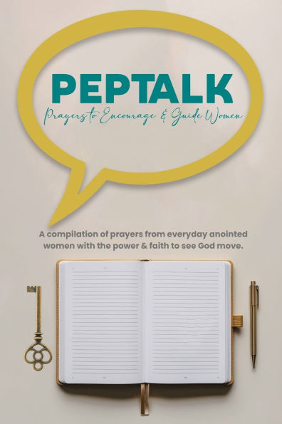 PEPTALK Prayers to Encourage & Guide Women