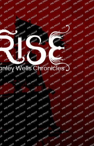Rise: Stanley Wells Chronicle