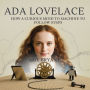Ada Lovelace: How a Curious Mind Taught a Machine to Follow Steps
