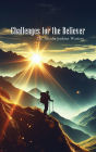 Challenges For The Believer