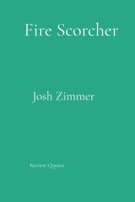 Title: Fire Scorcher: Unleashed, Author: Josh Zimmer