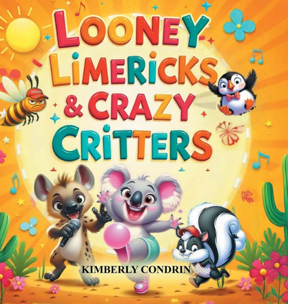 Looney Limericks & Crazy Critters