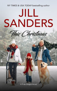 Title: This Christmas, Author: Jill Sanders