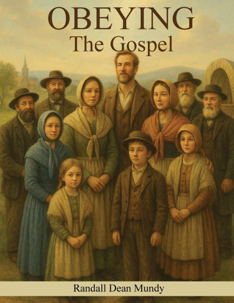 Obeying the Gospel
