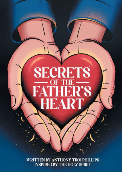 Secrets of the Father's Heart