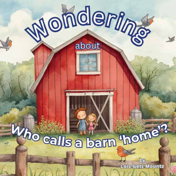 Wondering about who calls a barn 'home'