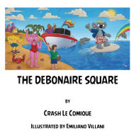 Title: The Debonair Square, Author: Crash Le Comique
