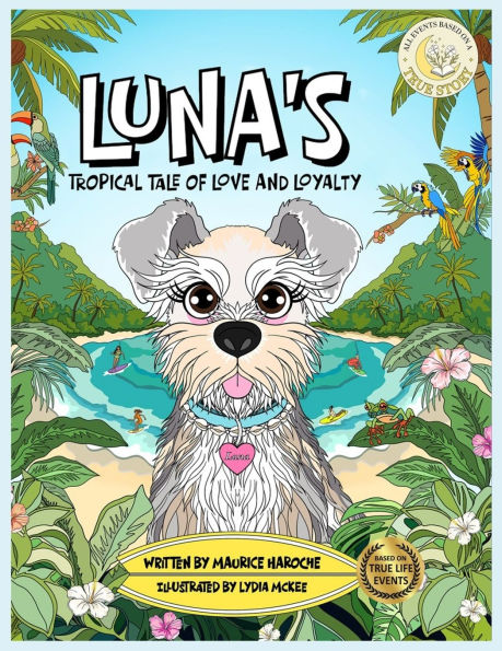 Luna's Tropical Tale Of Love And Loyalty