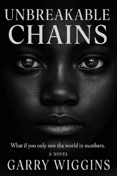 Unbreakable Chains: What if you only saw the world numbers.