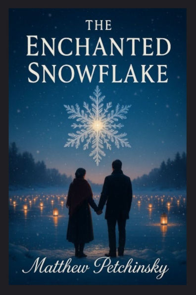 The Enchanted Snowflake