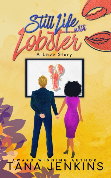 Still Life with Lobster - A Love Story