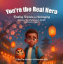 You're the Real Hero: Finding Friends and Belonging