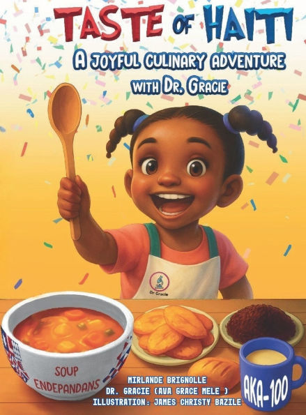 Taste of Haiti: A Joyful Culinary Adventure with Dr. Gracie