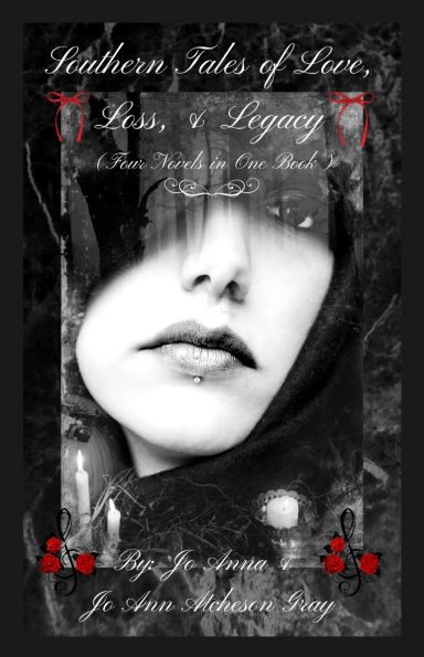 Southern Tales of Love, Loss, & Legacy (Four Novels in One Book)