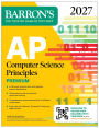 AP Computer Science Principles Premium, 2027: 6 Practice Tests + Comprehensive Review + Online Practice