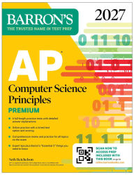 Title: AP Computer Science Principles Premium, 2027: 6 Practice Tests + Comprehensive Review + Online Practice, Author: Barron's Educational Series