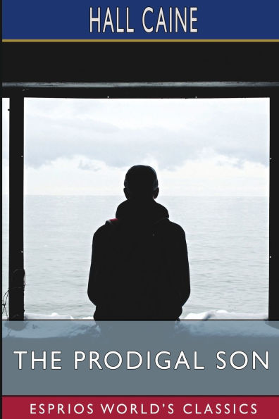 The Prodigal Son (Esprios Classics)