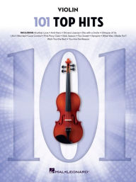 Title: 101 Top Hits for Violin, Author: Hal Leonard Publishing Corporation