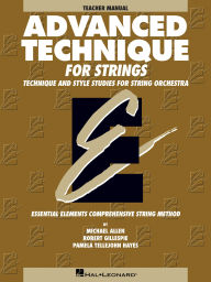 Title: Advanced Technique for Strings (Essential Elements series), Author: Hal Leonard