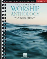 Books free download torrent The Essential Worship Anthology: Over 50 Beautiful Intermediate to Early Advanced Level Worship Favorites Arranged by the Inimitable Phillip Keveren by Hal Leonard Publishing Corporation