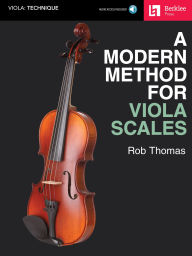 Title: A Modern Method for Viola Scales, Author: Berklee Press