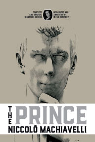 The Prince: Complete and Original Signature Edition