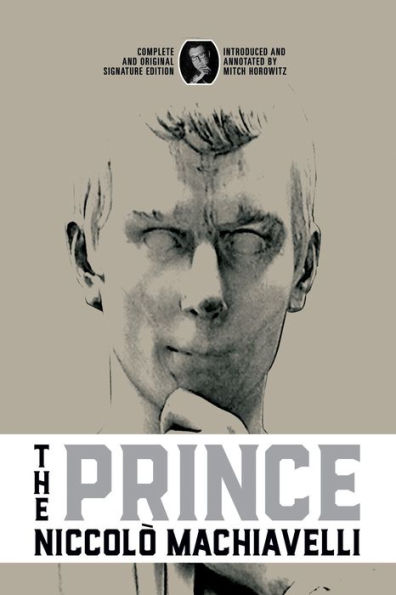 The Prince: Complete and Original Signature Edition