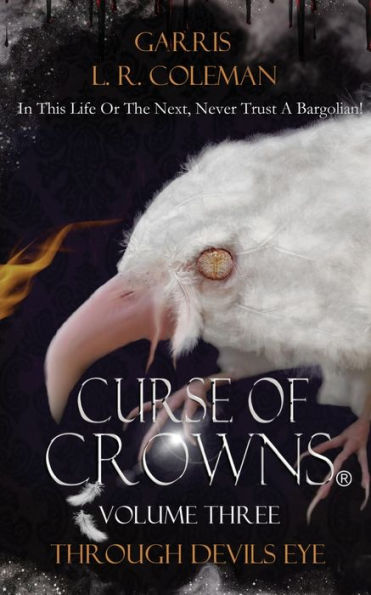 Curse of Crowns Through Devils Eye