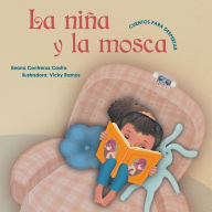 Title: La niï¿½a y la mosca, Author: Ileana Contreras Castro