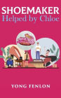 Shoemaker Helped By Chloe: Novel and Fiction Story