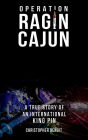 Operation Ragin Cajun