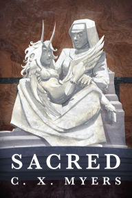 Title: Sacred, Author: C. X. Myers